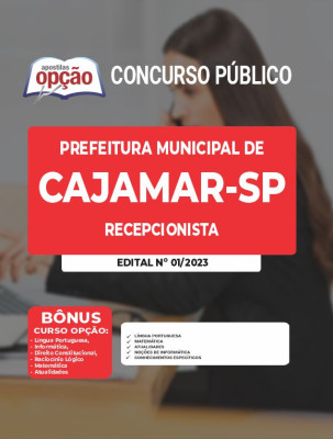 Apostila Prefeitura de Cajamar - SP - Recepcionista