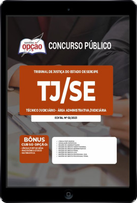 Apostila TJ-SE em PDF - Técnico Judiciário - Área Administrativa/Judiciária