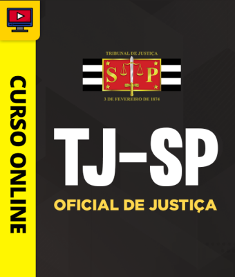 Curso TJ-SP - Oficial de Justiça