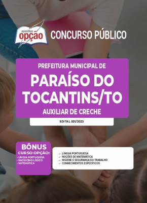 Apostila Prefeitura de Paraíso do Tocantins - TO - Auxiliar de Creche