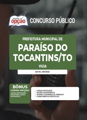 Apostila Prefeitura de Paraíso do Tocantins - TO - Vigia