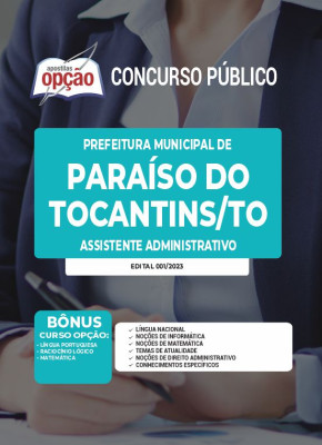 Apostila Prefeitura de Paraíso do Tocantins - TO - Assistente Administrativo