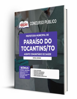 Apostila Prefeitura de Paraíso do Tocantins - TO - Agente Comunitário de Saúde