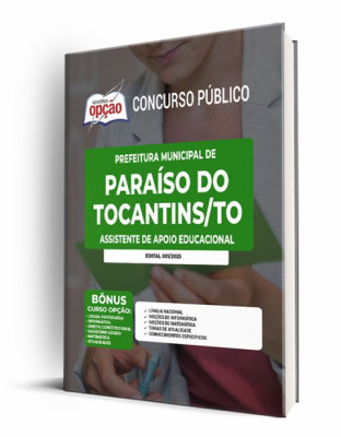 Apostila Prefeitura de Paraíso do Tocantins - TO - Assistente de Apoio Educacional