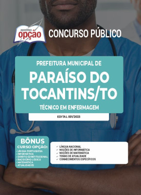 Apostila Prefeitura de Paraíso do Tocantins - TO - Técnico em Enfermagem