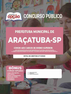 Apostila Prefeitura de Araçatuba - SP - Comum aos Cargos de Ensino Superior