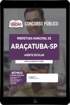 Apostila Prefeitura de Araçatuba - SP em PDF - Agente Escolar