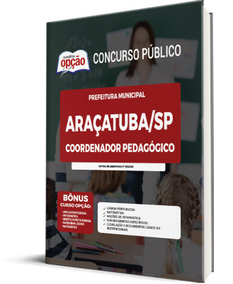 Apostila Prefeitura de Araçatuba - SP - Coordenador Pedagógico