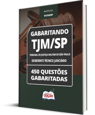 Caderno TJM-SP - Escrevente Técnico Judiciário - 450 Questões Gabaritadas
