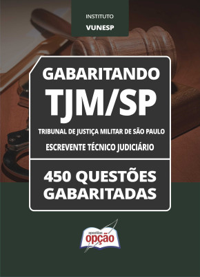 Caderno TJM-SP - Escrevente Técnico Judiciário - 450 Questões Gabaritadas