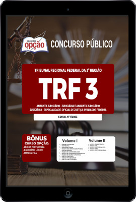 Apostila TRF-3 em PDF - Analista Judiciário - Judiciária e Analista Judiciário - Judiciária - Especialidade: Oficial de Justiça Avaliador Federal