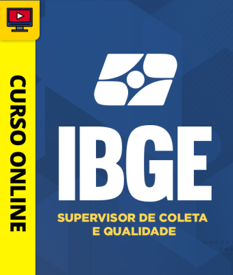 Curso IBGE - Supervisor de Coleta e Qualidade (Pós-edital)