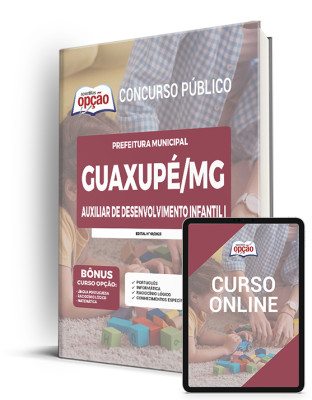 Apostila Prefeitura de Guaxupé - MG - Auxiliar de Desenvolvimento Infantil I