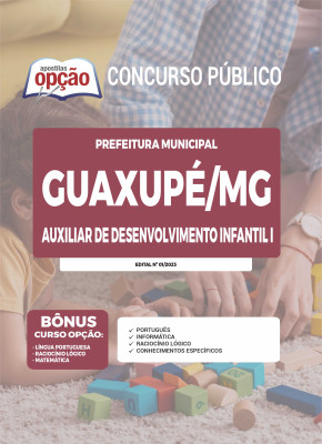 Apostila Prefeitura de Guaxupé - MG - Auxiliar de Desenvolvimento Infantil I