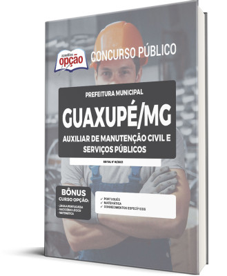 Apostila Prefeitura de Guaxupé - MG - Auxiliar de Manutenção Civil e Serviços Públicos