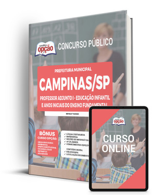 Apostila Prefeitura de Campinas - SP - Professor Adjunto I - Educação Infantil e Anos Iniciais do Ensino Fundamental