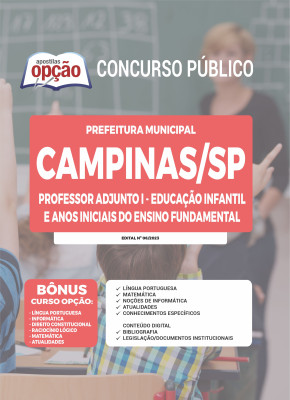 Apostila Prefeitura de Campinas - SP - Professor Adjunto I - Educação Infantil e Anos Iniciais do Ensino Fundamental