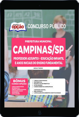 Apostila Prefeitura de Campinas - SP em PDF - Professor Adjunto I - Educação Infantil e Anos Iniciais do Ensino Fundamental