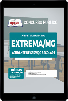 Apostila Prefeitura de Extrema - MG em PDF - Ajudante de Serviço Escolar I