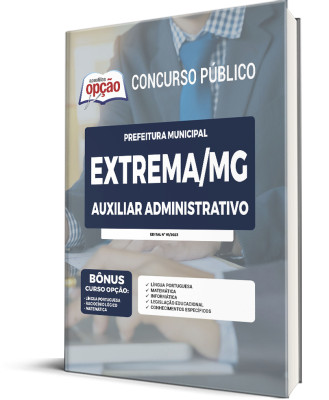 Apostila Prefeitura de Extrema - MG - Auxiliar Administrativo