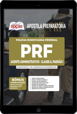 Apostila PRF em PDF - Agente Administrativo - Classe A, Padrão I
