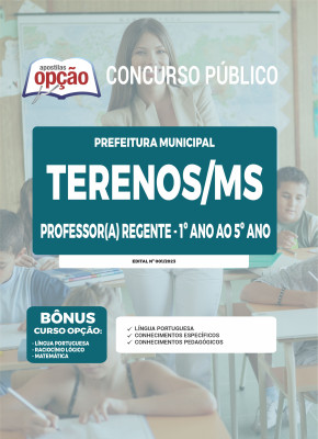 Apostila Prefeitura de Terenos - MS - Professor(a) Regente - 1º ao 5º ano