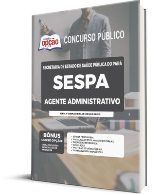 Apostila SESPA - Agente Administrativo