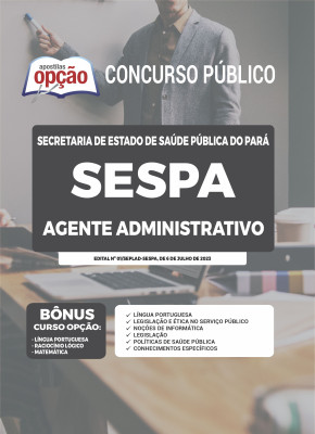 Apostila SESPA - Agente Administrativo