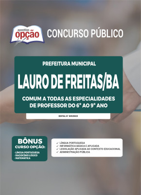 Apostila Prefeitura de Lauro de Freitas - BA - Comum Professor Municipal (6º ao 9º ano)