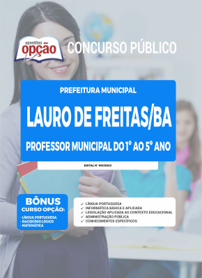 Apostila Prefeitura de Lauro de Freitas - BA - Professor Municipal do 1º ao 5º ano