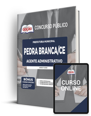 Apostila Prefeitura de Pedra Branca - CE - Agente Administrativo