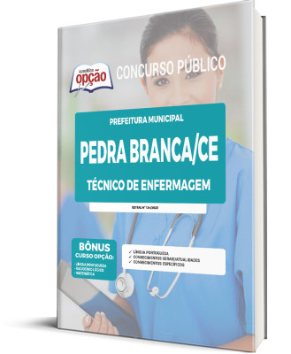 Apostila Prefeitura de Pedra Branca - CE - Técnico de Enfermagem