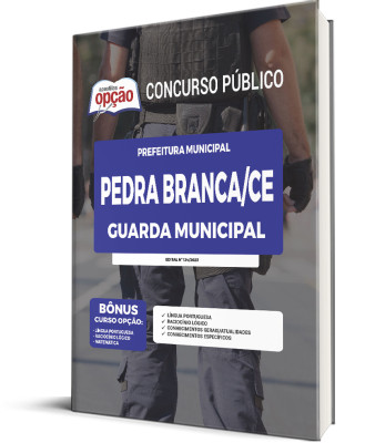 Apostila Prefeitura de Pedra Branca - CE - Guarda Municipal