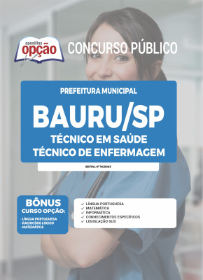 Apostila Prefeitura de Bauru - SP - Técnico em Saúde - Técnico de Enfermagem