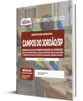 Apostila Prefeitura de Campos do Jordão - SP - Comum aos Cargos de Ensino Fundamental Incompleto