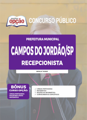 Apostila Prefeitura de Campos do Jordão - SP - Recepcionista