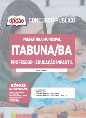 Apostila Prefeitura de Itabuna - BA - Professor - Educação Infantil