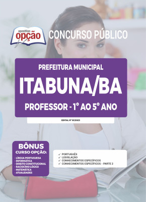 Apostila Prefeitura de Itabuna - BA - Professor - 1º ao 5º ano