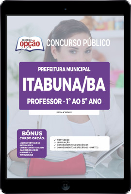 Apostila Prefeitura de Itabuna - BA em PDF - Professor - 1º ao 5º ano