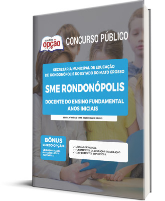 Apostila SME Rondonópolis - MT - Docente do Ensino Fundamental - Anos Iniciais