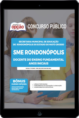 Apostila SME Rondonópolis - MT em PDF - Docente do Ensino Fundamental - Anos Iniciais