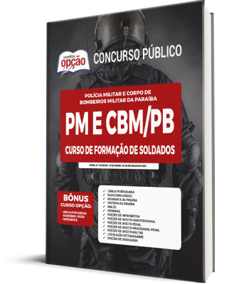 Apostila PM-PB e CBM-PB - Curso de Formação de Soldados