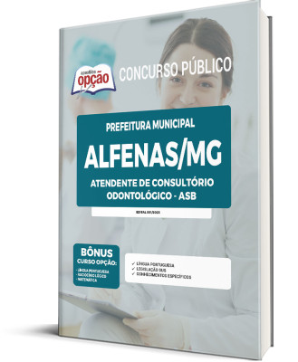 Apostila Prefeitura de Alfenas - MG - Atendente de Consultório Odontológico - ASB
