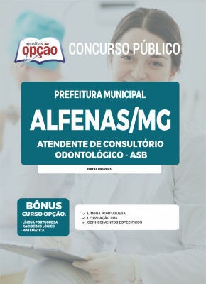 Apostila Prefeitura de Alfenas - MG - Atendente de Consultório Odontológico - ASB