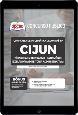 Apostila CIJUN-SP em PDF - Técnico Administrativo Júnior - Patrimônio e Zeladoria (Diretoria Administrativa)