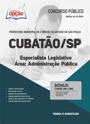 Apostila Prefeitura de Cubatão - SP - Especialista Legislativo - Área Administração Pública