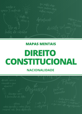 Mapas Mentais de Direito Constitucional - Nacionalidade (PDF)