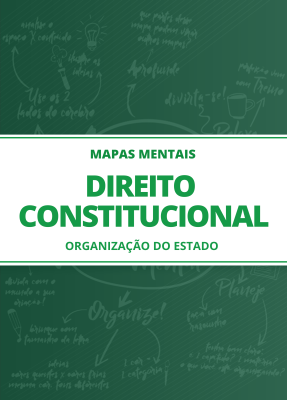 Mapas Mentais Direito Constitucional - Organização do Estado (PDF)