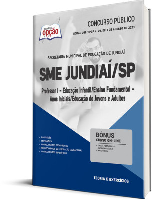 Apostila SME Jundiaí - SP - Professor I - Educação Infantil/Ensino Fundamental - Anos Iniciais/Educação de Jovens e Adultos