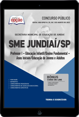 Apostila SME Jundiaí - SP em PDF - Professor I - Educação Infantil/Ensino Fundamental - Anos Iniciais/Educação de Jovens e Adultos